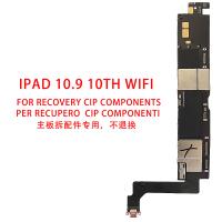 iPad 10.9' 10th Generation Wifi Mainboard For Recovery Cip Components
