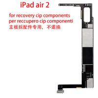 iPad Air 2  Mainboard For Recovery Cip Components